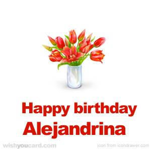 happy birthday Alejandrina bouquet card