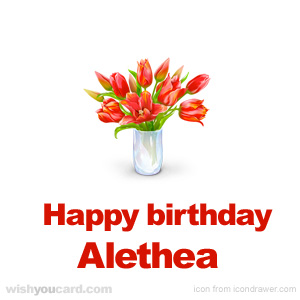 happy birthday Alethea bouquet card