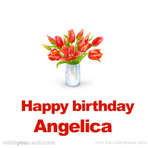happy birthday Angelica bouquet card