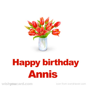 happy birthday Annis bouquet card