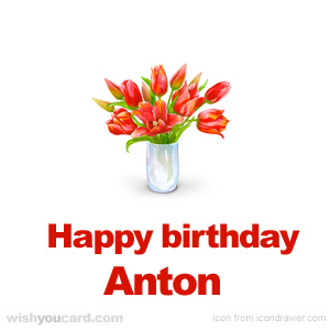 happy birthday Anton bouquet card
