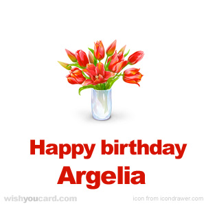 happy birthday Argelia bouquet card