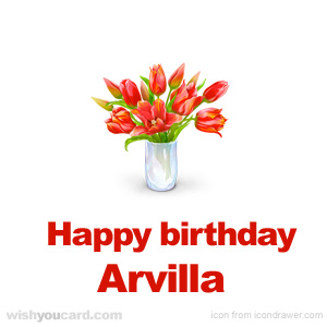 happy birthday Arvilla bouquet card