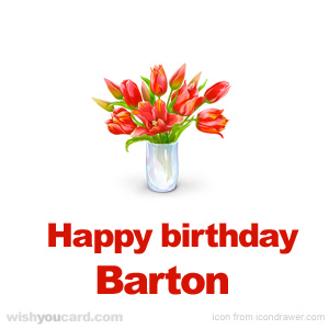 happy birthday Barton bouquet card