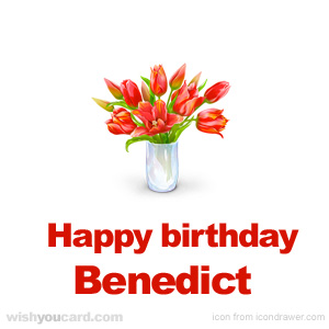 happy birthday Benedict bouquet card
