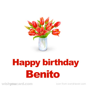 happy birthday Benito bouquet card