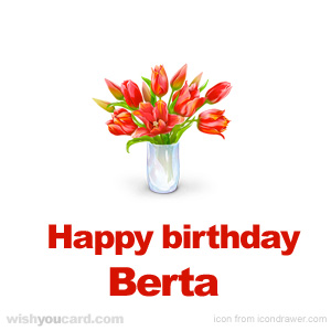 happy birthday Berta bouquet card