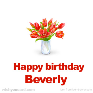 happy birthday Beverly bouquet card