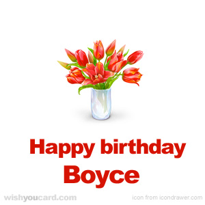 happy birthday Boyce bouquet card