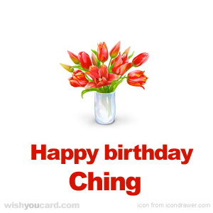 happy birthday Ching bouquet card