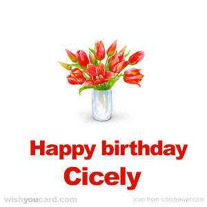 happy birthday Cicely bouquet card
