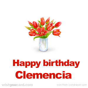 happy birthday Clemencia bouquet card