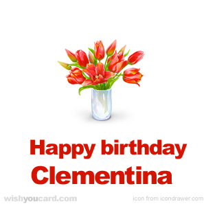 happy birthday Clementina bouquet card