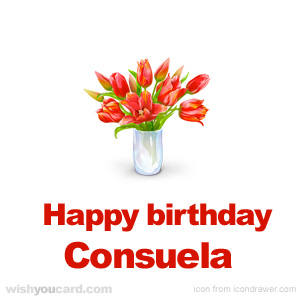 happy birthday Consuela bouquet card