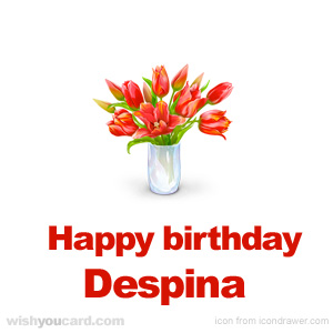 happy birthday Despina bouquet card