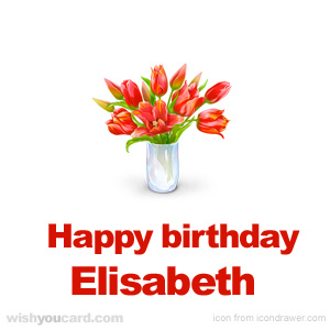 happy birthday Elisabeth bouquet card