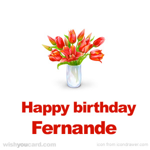 happy birthday Fernande bouquet card