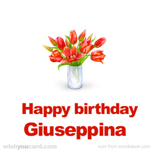 happy birthday Giuseppina bouquet card
