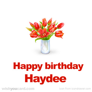 happy birthday Haydee bouquet card