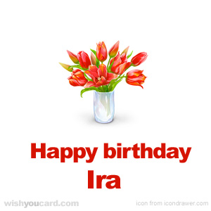 happy birthday Ira bouquet card