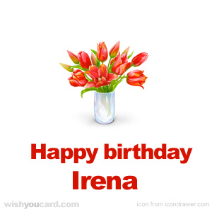happy birthday Irena bouquet card