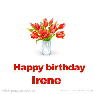 happy birthday Irene bouquet card