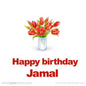 happy birthday Jamal bouquet card