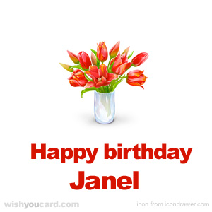 happy birthday Janel bouquet card