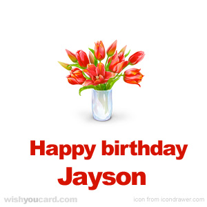 happy birthday Jayson bouquet card