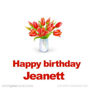 happy birthday Jeanett bouquet card