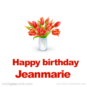 happy birthday Jeanmarie bouquet card