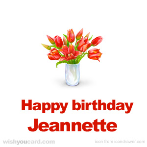 happy birthday Jeannette bouquet card