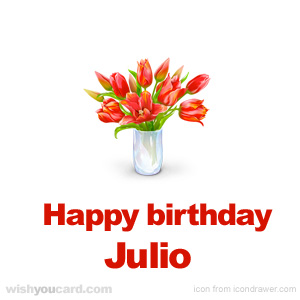 happy birthday Julio bouquet card