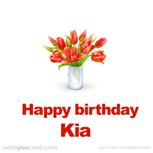 happy birthday Kia bouquet card