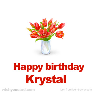 happy birthday Krystal bouquet card