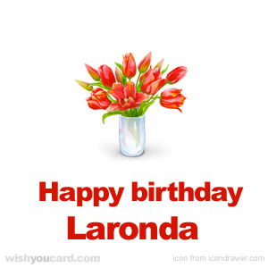 happy birthday Laronda bouquet card