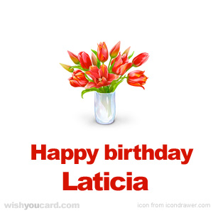 happy birthday Laticia bouquet card
