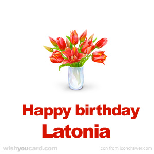 happy birthday Latonia bouquet card