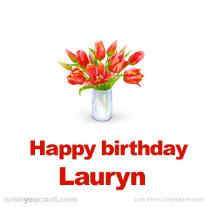happy birthday Lauryn bouquet card