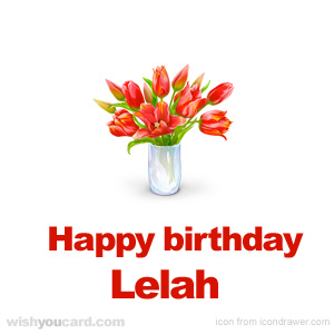 happy birthday Lelah bouquet card