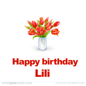 happy birthday Lili bouquet card