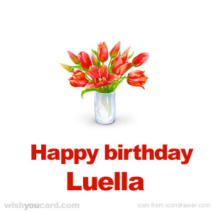 happy birthday Luella bouquet card