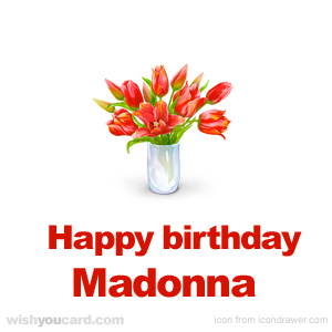 happy birthday Madonna bouquet card