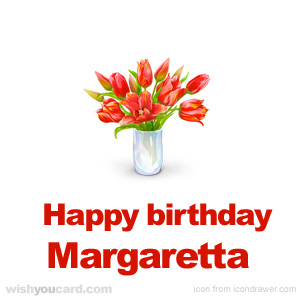 happy birthday Margaretta bouquet card