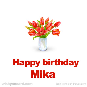 happy birthday Mika bouquet card