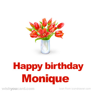 happy birthday Monique bouquet card