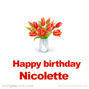 happy birthday Nicolette bouquet card