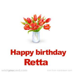happy birthday Retta bouquet card