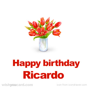 happy birthday Ricardo bouquet card