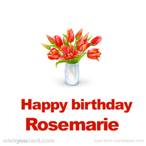 happy birthday Rosemarie bouquet card